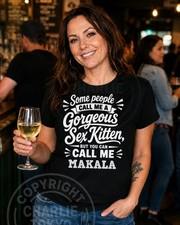 Makala Women's Black T-Shirt Funny Birthday Gift